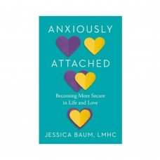Anxiously Attached Anxiously Attached
