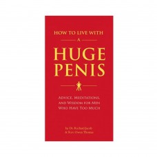 How To Live With A Huge Penis How To Live With A Huge Penis