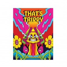 Thats Trippy Coloring Book Thats Trippy Coloring Book
