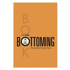 The New Bottoming Book by Easton and Hardy